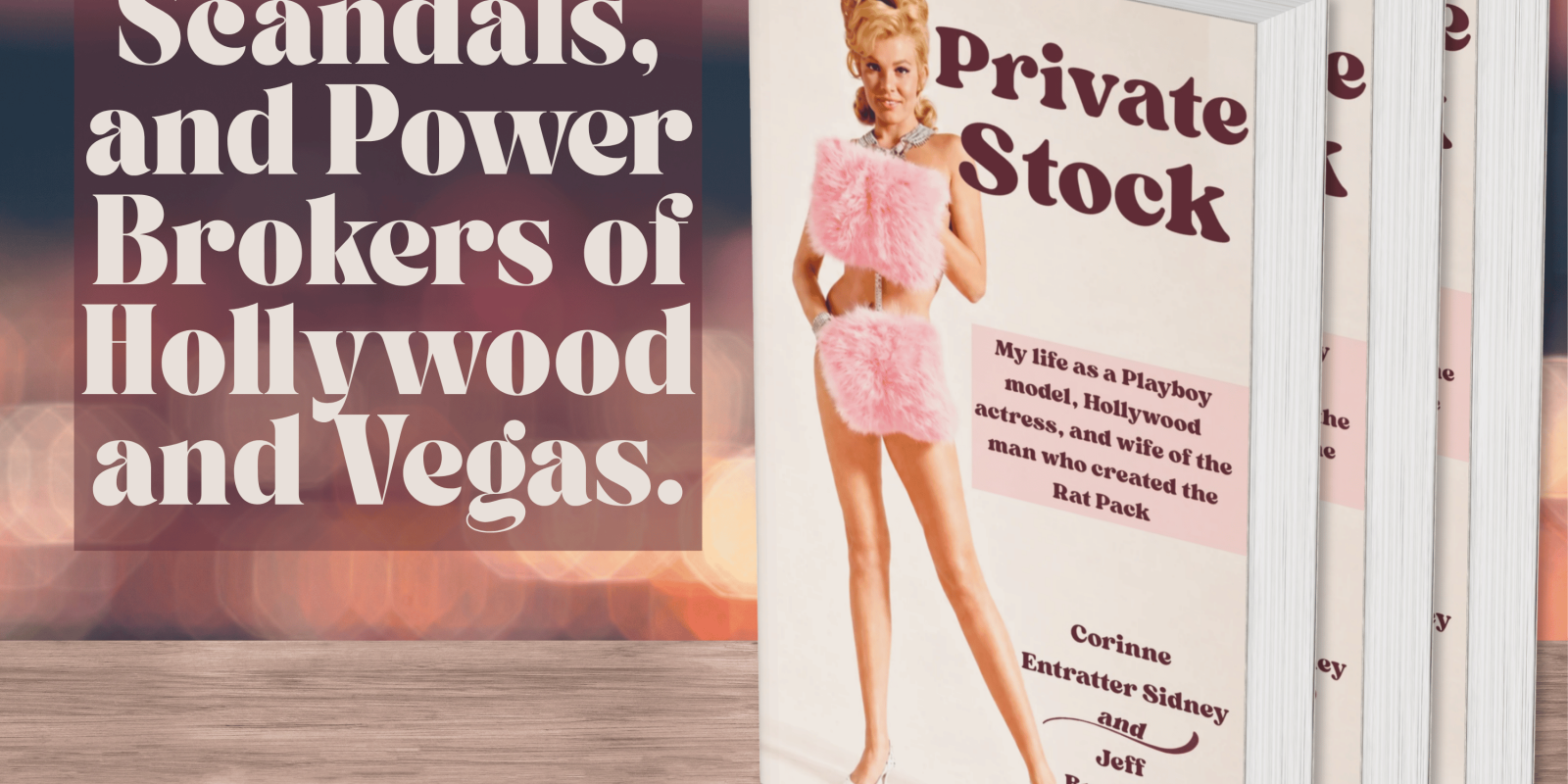 Corinne Entratter Sidney Releases Memoir Exposing Stars, Scandals, and Las Vegas Power Brokers During the Rat Pack Era
