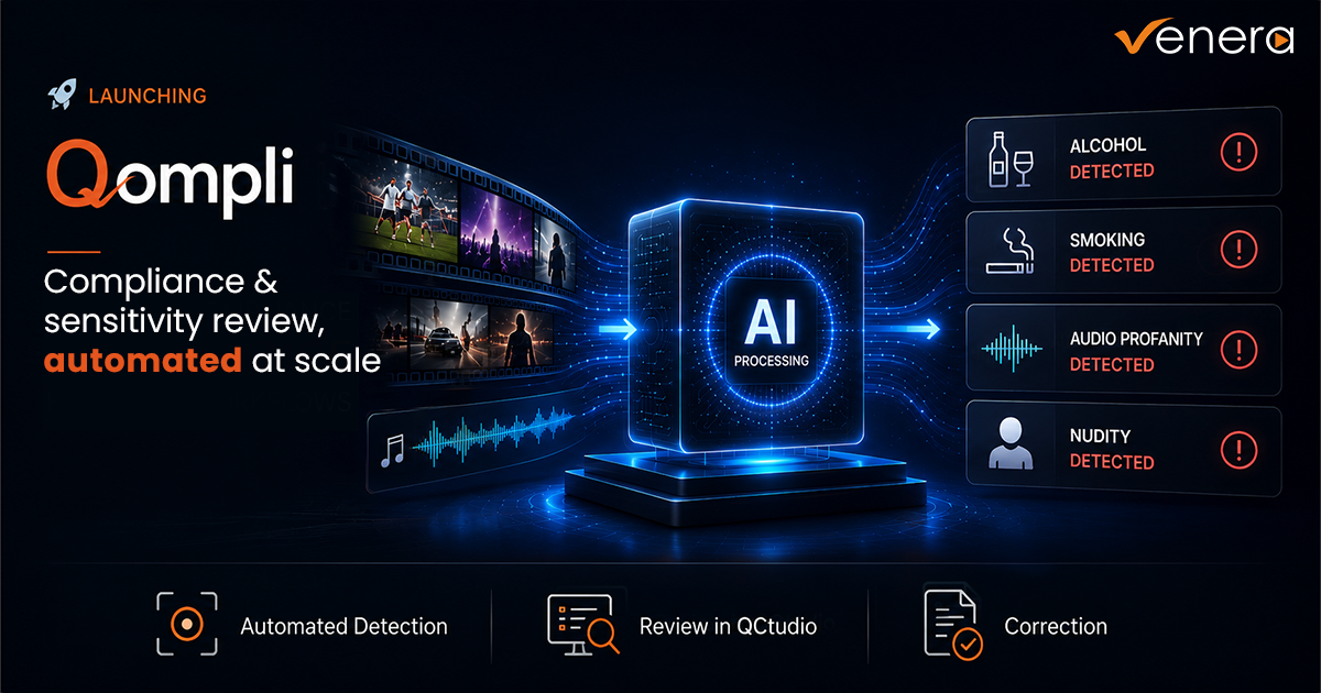 Venera Technologies Launches Qompli™ – AI-Native Compliance Intelligence for Media Workflows